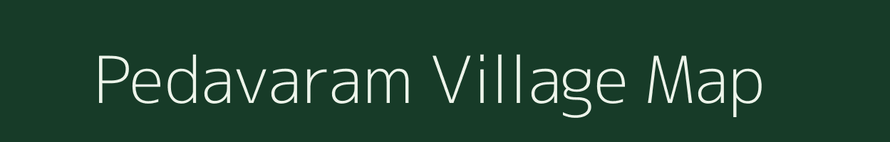 Pedavaram village map in Andhra Pradesh
