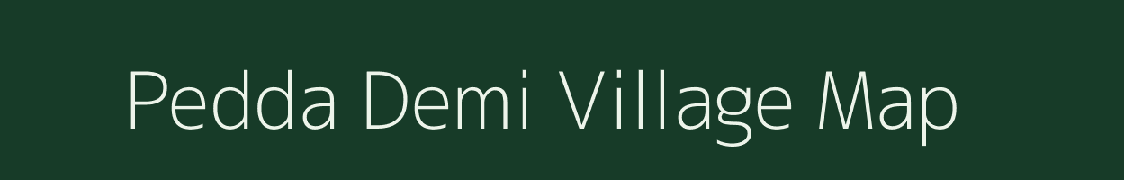 Pedda Demi village map in Andhra Pradesh