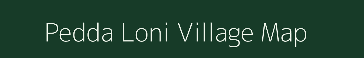 Pedda Loni village map in Andhra Pradesh