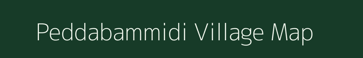 Peddabammidi village map in Andhra Pradesh