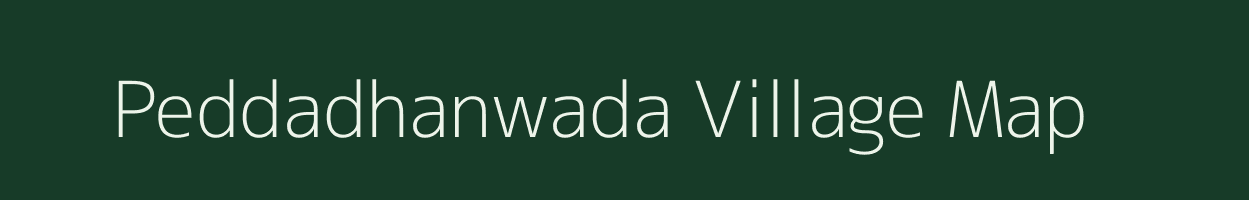 Peddadhanwada village map in Andhra Pradesh