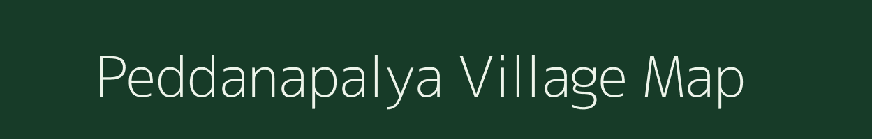 Peddanapalya village map in Karnataka