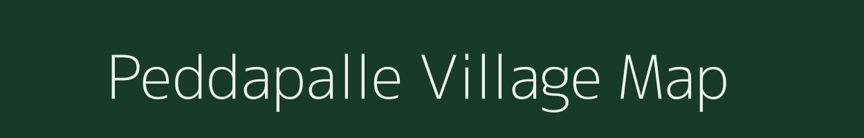 Peddapalle village map in Andhra Pradesh