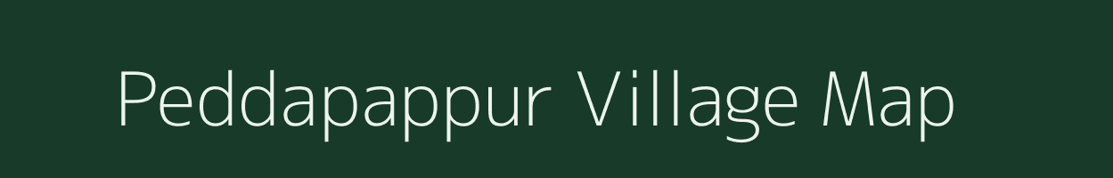 Peddapappur village map in Andhra Pradesh