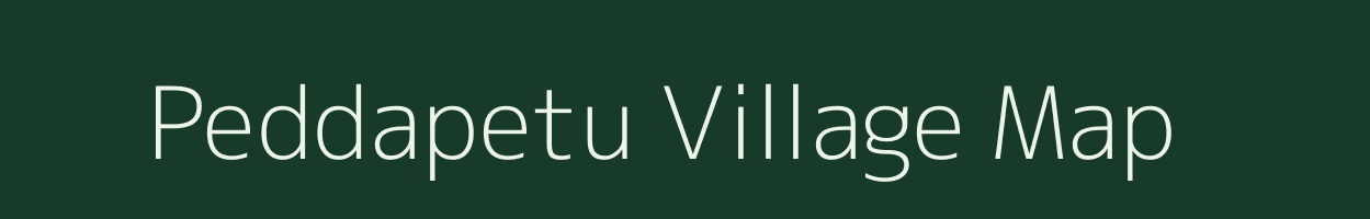 Peddapetu village map in Andhra Pradesh