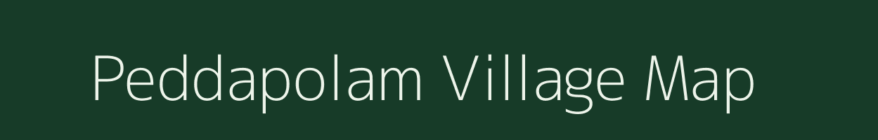 Peddapolam village map in Andhra Pradesh