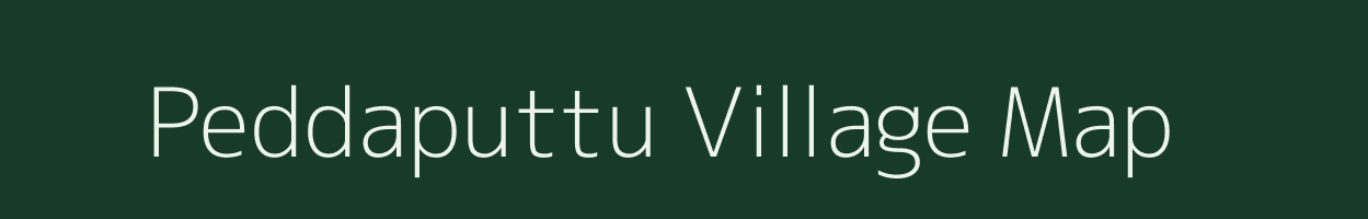 Peddaputtu village map in Andhra Pradesh
