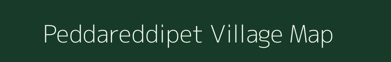 Peddareddipet village map in Andhra Pradesh