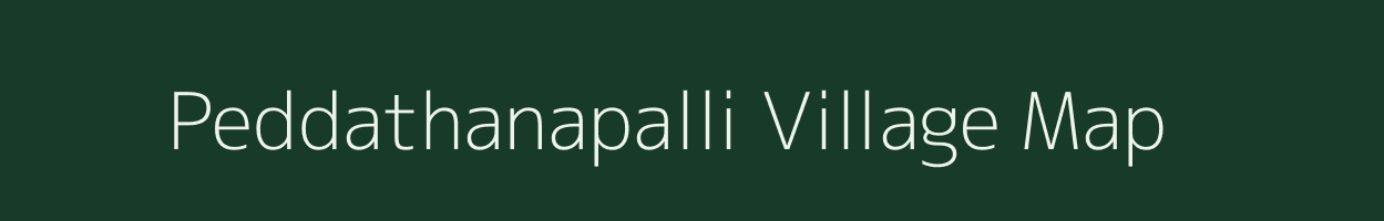 Peddathanapalli village map in Tamil Nadu