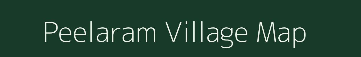 Peelaram village map in Andhra Pradesh