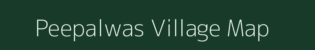 Peepalwas village map in Rajasthan