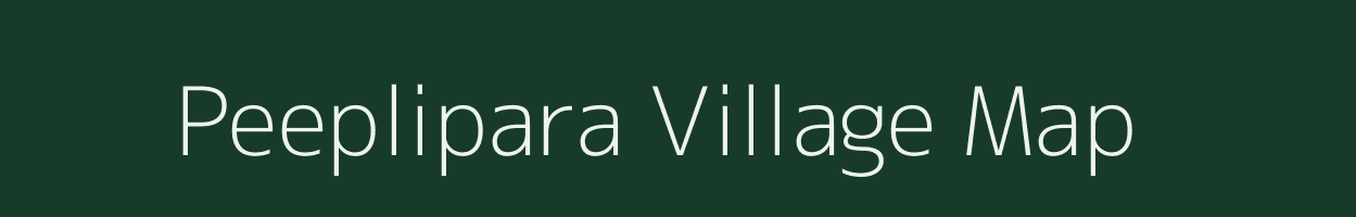 Peeplipara village map in Rajasthan