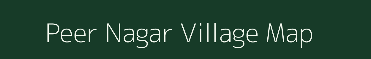 Peer Nagar village map in Uttar Pradesh