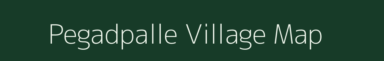 Pegadpalle village map in Andhra Pradesh