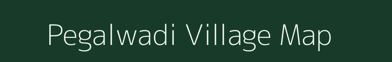 Pegalwadi village map in Maharashtra