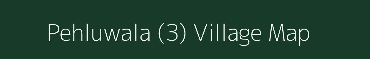 Pehluwala (3) village map in Punjab