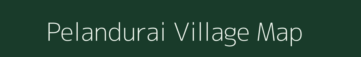Pelandurai village map in Tamil Nadu