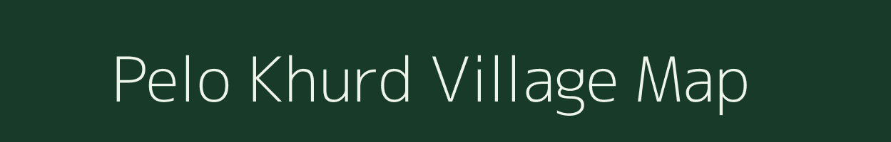 Pelo Khurd village map in Uttar Pradesh