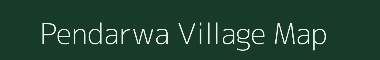 Pendarwa village map in Chhattisgarh