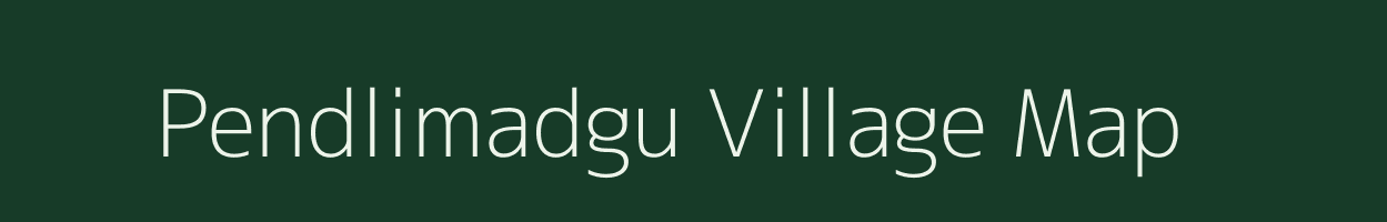 Pendlimadgu village map in Andhra Pradesh