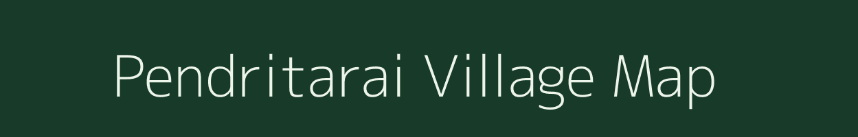 Pendritarai village map in Chhattisgarh