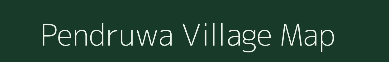 Pendruwa village map in Chhattisgarh