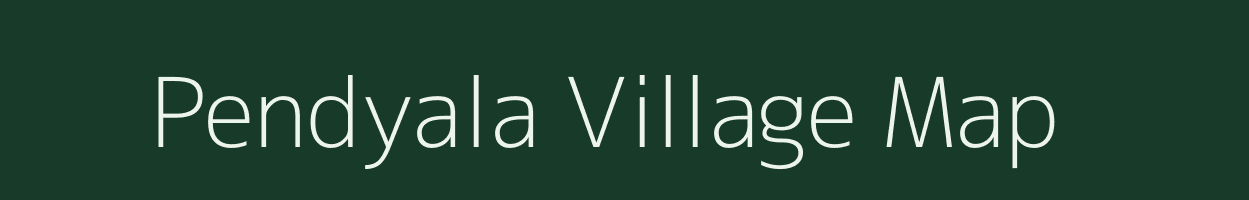 Pendyala village map in Andhra Pradesh