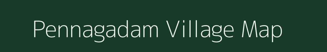 Pennagadam village map in Andhra Pradesh