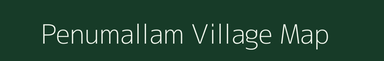 Penumallam village map in Andhra Pradesh