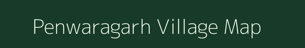 Penwaragarh village map in Chhattisgarh