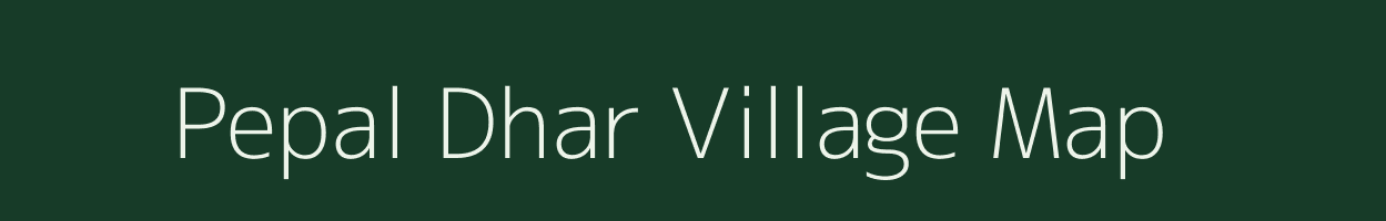 Pepal Dhar village map in Uttarakhand