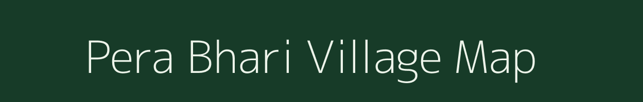 Pera Bhari village map in Assam