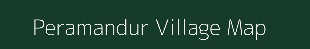 Peramandur village map in Tamil Nadu