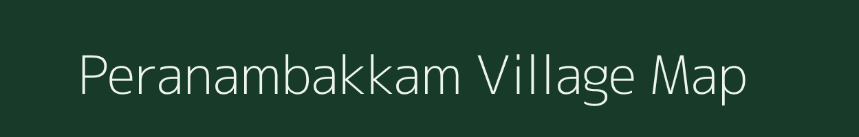Peranambakkam village map in Tamil Nadu