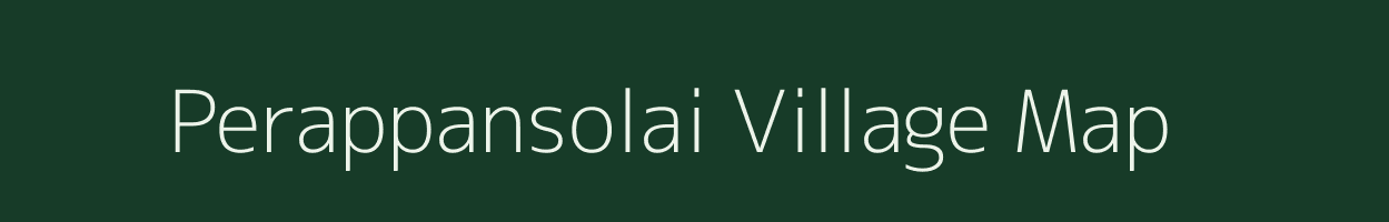 Perappansolai village map in Tamil Nadu