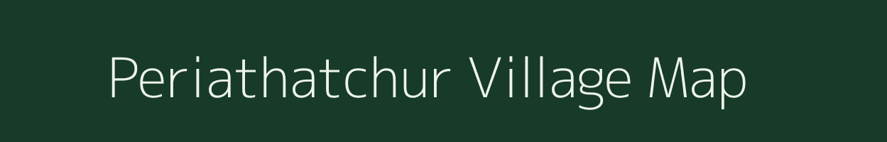 Periathatchur village map in Tamil Nadu