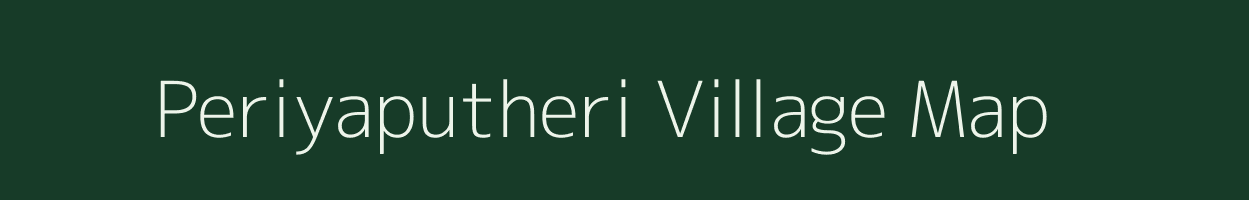 Periyaputheri village map in Tamil Nadu