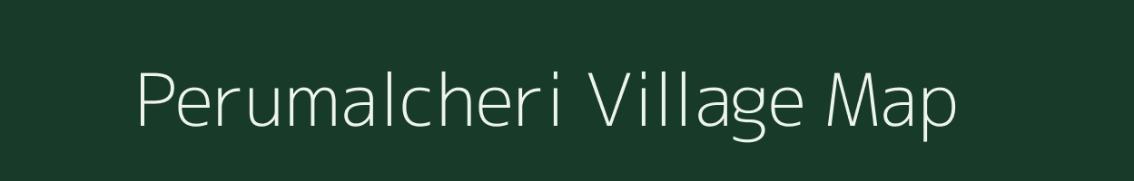 Perumalcheri village map in Tamil Nadu