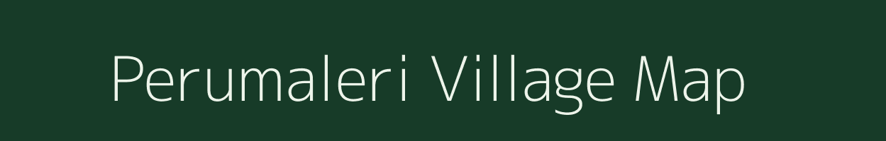 Perumaleri village map in Tamil Nadu