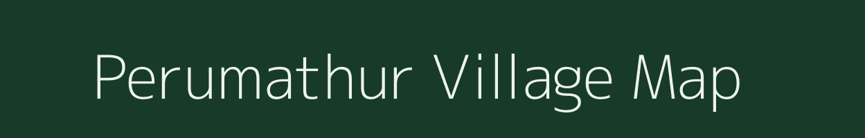 Perumathur village map in Tamil Nadu