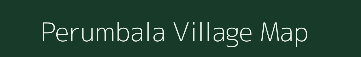 Perumbala village map in Kerala
