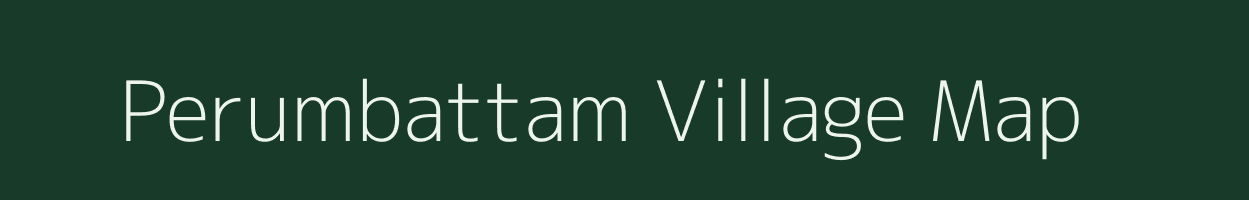 Perumbattam village map in Tamil Nadu