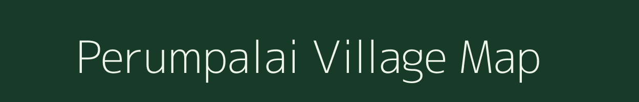 Perumpalai village map in Tamil Nadu