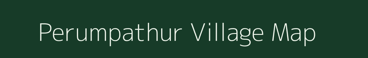 Perumpathur village map in Tamil Nadu