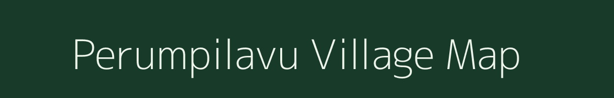 Perumpilavu village map in Kerala