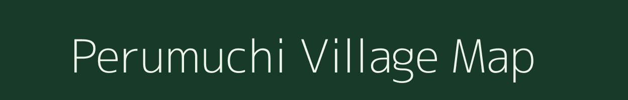 Perumuchi village map in Tamil Nadu