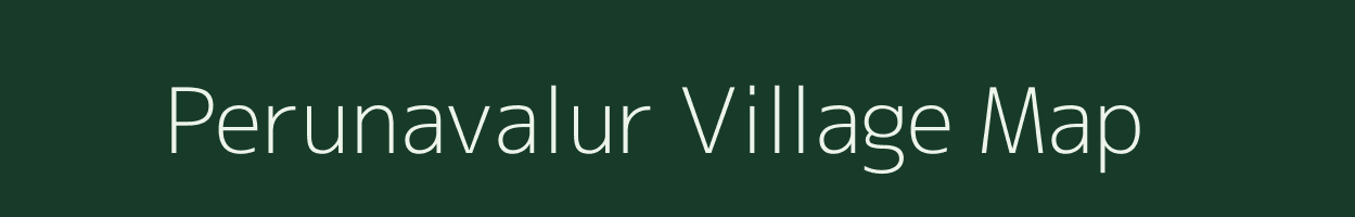 Perunavalur village map in Tamil Nadu