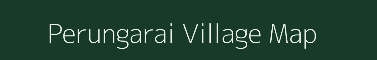 Perungarai village map in Tamil Nadu