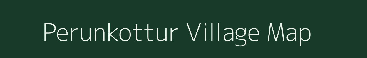 Perunkottur village map in Tamil Nadu