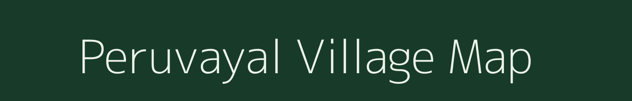 Peruvayal village map in Tamil Nadu
